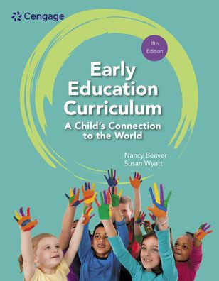 Early Education Curriculum: A Child's Connection to the World