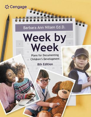 Week by Week: Plans for Documenting Children's Development