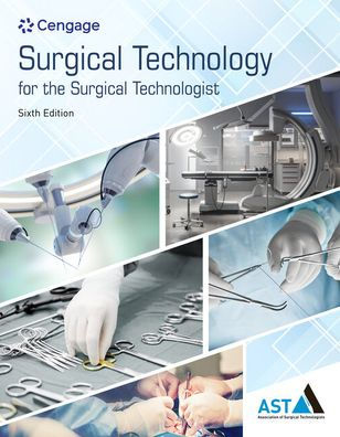 Study Guide for the Association of Surgical Technologists' Surgical Technology for the Surgical Technologist: A Positive Care Approach