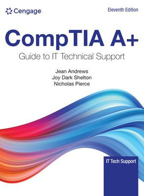 CompTIA A+ Guide to Information Technology Technical Support