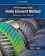 A First Course in the Finite Element Method, Enhanced Edition, SI Version