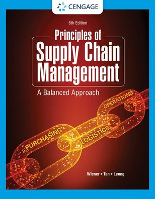 Principles of Supply Chain Management: A Balanced Approach