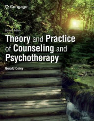 Textbook download torrent Theory and Practice of Counseling and Psychotherapy DJVU RTF by Gerald Corey, Gerald Corey (English literature) 9780357764428
