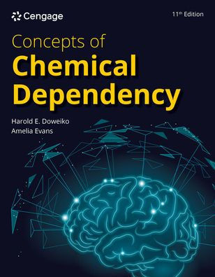 Concepts of Chemical Dependency