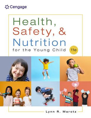 Health, Safety, and Nutrition for the Young Child