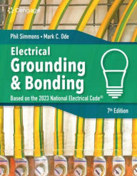 Free ebook downloads for nook uk Electrical Grounding and Bonding 9780357766835 in English by Phil Simmons, Mark Ode, Phil Simmons, Mark Ode