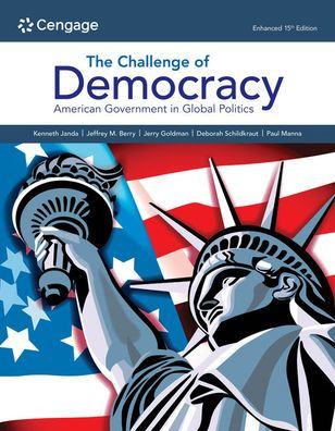 The Challenge of Democracy:: American Government in Global Politics, Enhanced