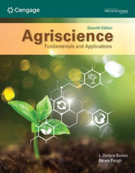 Title: Agriscience Fundamentals & Applications, 7th Student Edition, Author: L. DeVere Burton