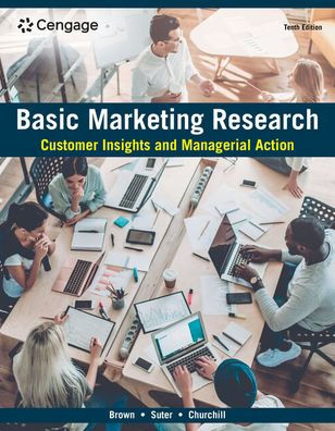 Basic Marketing Research: Customer Insights and Managerial Action