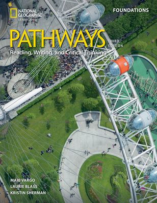 Pathways Reading, Writing, and Critical Thinking Foundations with the Spark Platform