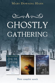 Title: A Ghostly Gathering, Author: Mary Downing Hahn