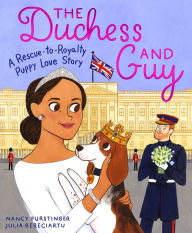 The Duchess and Guy: A Rescue-to-Royalty Puppy Love Story