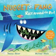 Title: Nugget and Fang: Race Around the Reef Pull and Peek Board Book, Author: Tammi Sauer