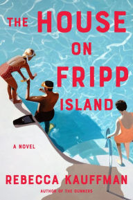 Best books to download on iphone The House on Fripp Island (English Edition) by Rebecca Kauffman