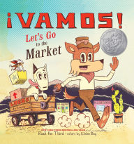 Title: ¡Vamos! Let's Go to the Market, Author: Raúl the Third