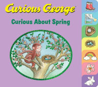 Curious George Curious About Spring Tabbed Board Book