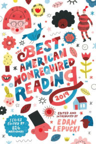 Title: The Best American Nonrequired Reading 2019, Author: Edan Lepucki