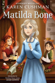 Title: Matilda Bone, Author: Karen Cushman