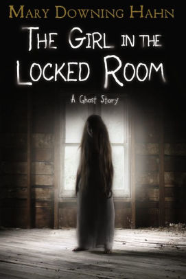 The Girl In The Locked Room A Ghost Story Paperback
