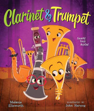 Free full ebook downloads Clarinet and Trumpet (book with shaker) 9780358107477