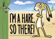 Free computer ebooks to download I'm a Hare, So There! by Julie Rowan-Zoch DJVU PDF in English