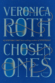 Title: Chosen Ones, Author: Veronica Roth