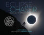 Eclipse Chaser: Science in the Moon's Shadow