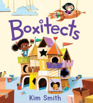 Title: Boxitects, Author: Kim Smith