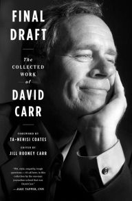 Title: Final Draft: The Collected Work of David Carr, Author: David Carr