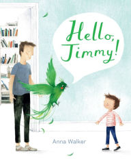 Title: Hello, Jimmy!, Author: Anna Walker
