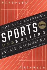 Books for free download pdf The Best American Sports Writing 2020 by Jackie MacMullan, Glenn Stout
