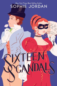 Title: Sixteen Scandals, Author: Sophie Jordan