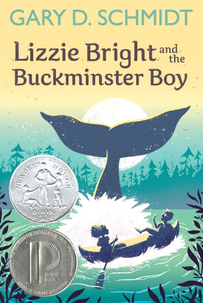 Lizzie Bright and the Buckminster Boy: A Newbery Honor Award Winner