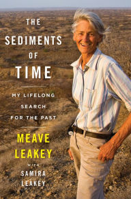 Free audio book downloads online The Sediments of Time: My Lifelong Search for the Past