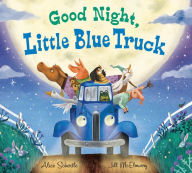 Title: Good Night, Little Blue Truck Board Book, Author: Alice Schertle
