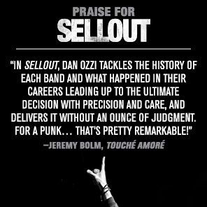 Sellout: The Major-Label Feeding Frenzy That Swept Punk, Emo, and Hardcore (1994-2007)