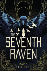 Title: The Seventh Raven, Author: David Elliott