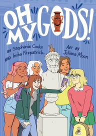 Title: Oh My Gods!, Author: Stephanie Cooke