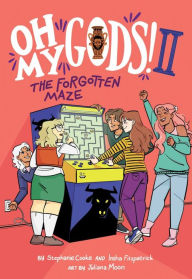 Free pdf ebooks for download Oh My Gods! 2: The Forgotten Maze 9780358299547