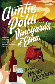 Title: Auntie Poldi and the Vineyards of Etna (Auntie Poldi Series #2), Author: Mario Giordano
