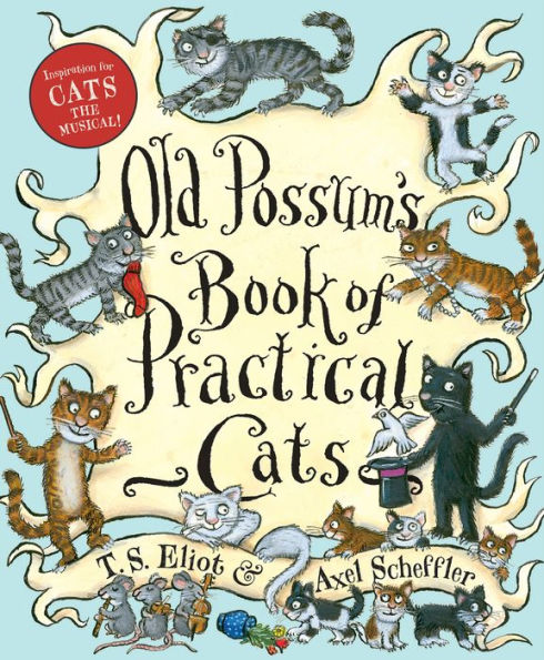 Old Possum's Book of Practical Cats (with full-color illustrations)