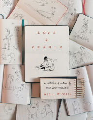 Title: Love & Vermin: A Collection of Cartoons by The New Yorker's Will McPhail, Author: Will McPhail