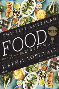 Title: The Best American Food Writing 2020, Author: J. Kenji López-Alt