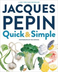 Books in free download Jacques Pepin Quick & Simple by Jacques Pepin, Tom Hopkins RTF PDB