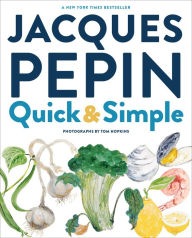 Jacques Pepin Quick & Simple