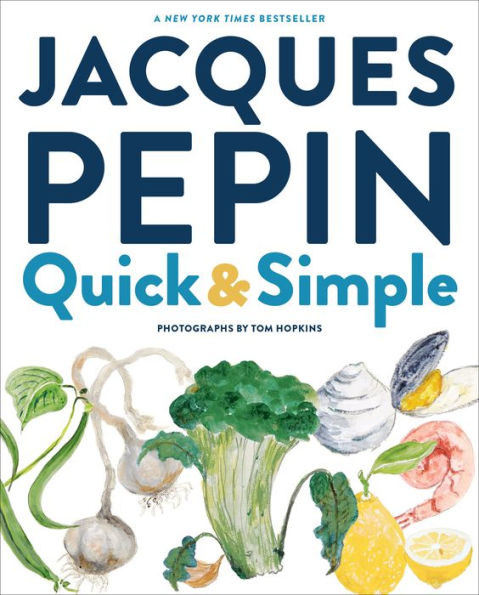 Jacques Pépin Quick & Simple