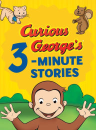 Title: Curious George's 3-Minute Stories, Author: H. A. Rey