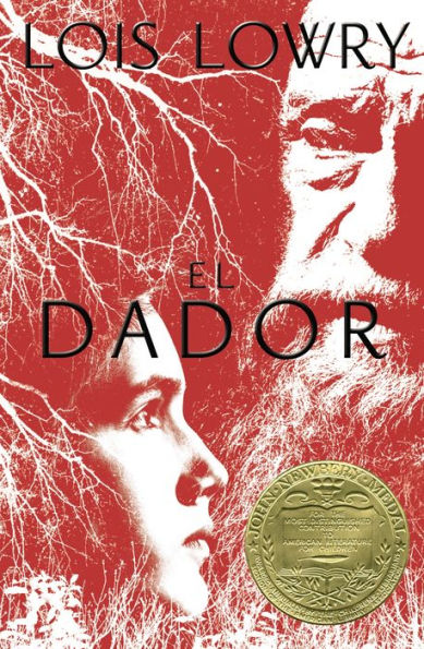 El dador / The Giver (Newbery Award Winner)