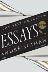 Title: The Best American Essays 2020, Author: André Aciman