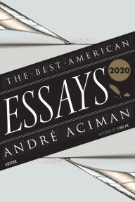 Free book online downloadable The Best American Essays 2020 English version PDB 9780358359913 by André Aciman, Robert Atwan
